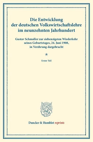 Produktbild: Die Entwicklung der deutschen Volkswirtschaftslehre im neunzehnten Jahrhundert.