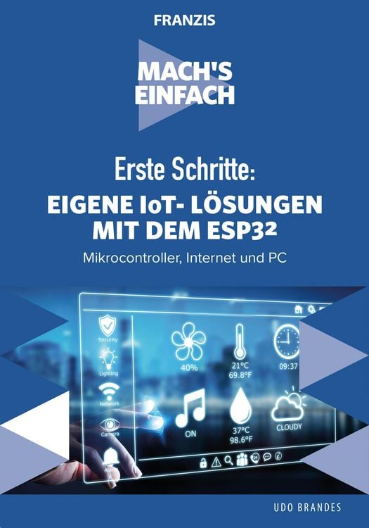 Produktbild: Erste Schritte: Eigene IoT-L&ouml;sungen mit dem ESP32