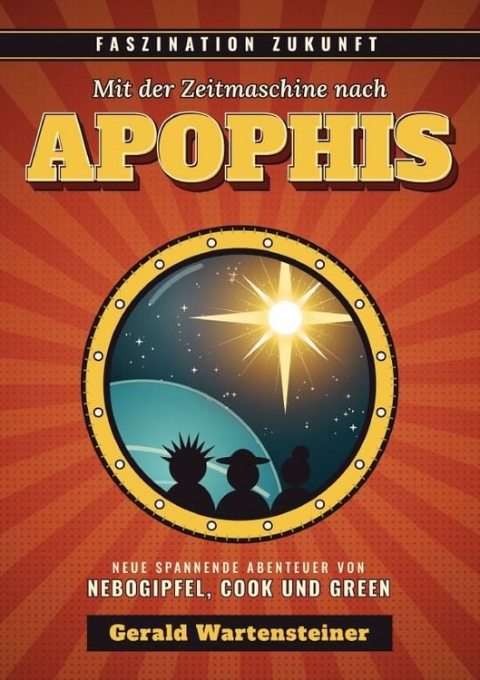 Produktbild: Mit der Zeitmaschine nach Apophis