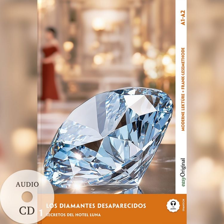 Produktbild: Los Diamantes Desaparecidos - Spanische Krimi-Lektüre A1-A2 (+ Audio-CD)