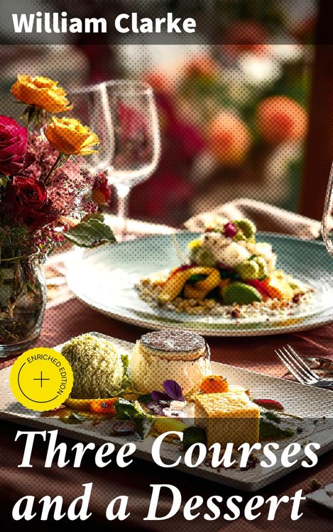 Produktbild: Three Courses and a Dessert
