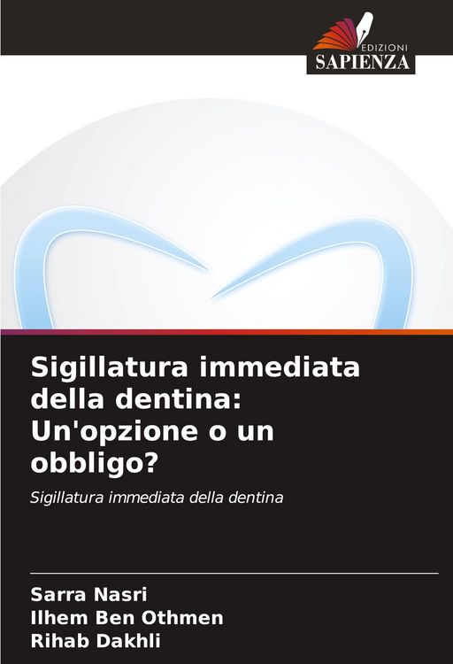 Produktbild: Sigillatura immediata della dentina: Un'opzione o un obbligo?
