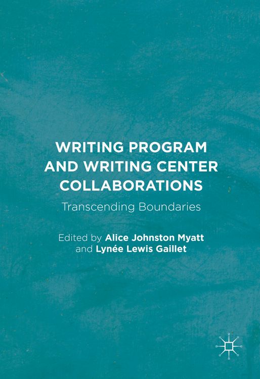 Produktbild: Writing Program and Writing Center Collaborations