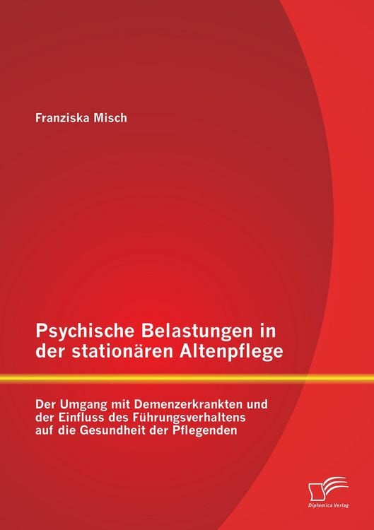 Produktbild: Psychische Belastungen in der station&auml;ren Altenpflege