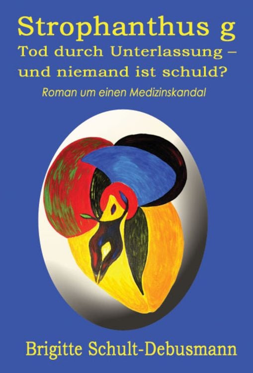 Produktbild: Strophantus g. Tod durch Unterlassung - und niemand ist schuld?