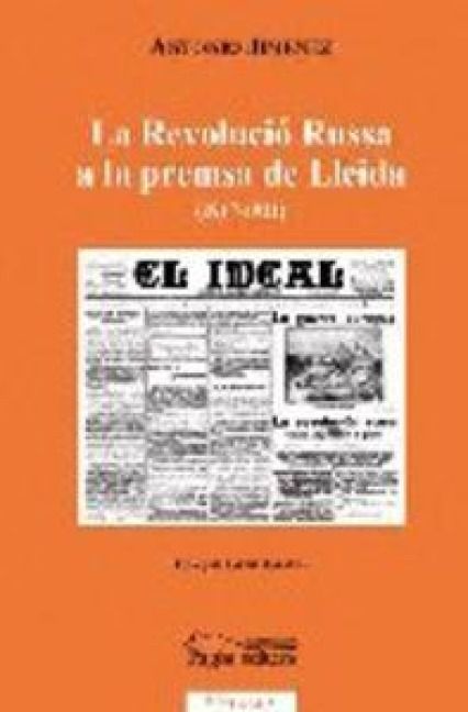 Produktbild: La revoluci&oacute; russa a la premsa de Lleida (1917-1921)