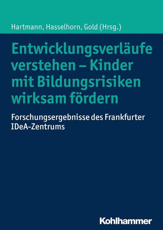 Produktbild: Entwicklungsverl&auml;ufe verstehen - Kinder mit Bildungsrisiken wirksam f&ouml;rdern