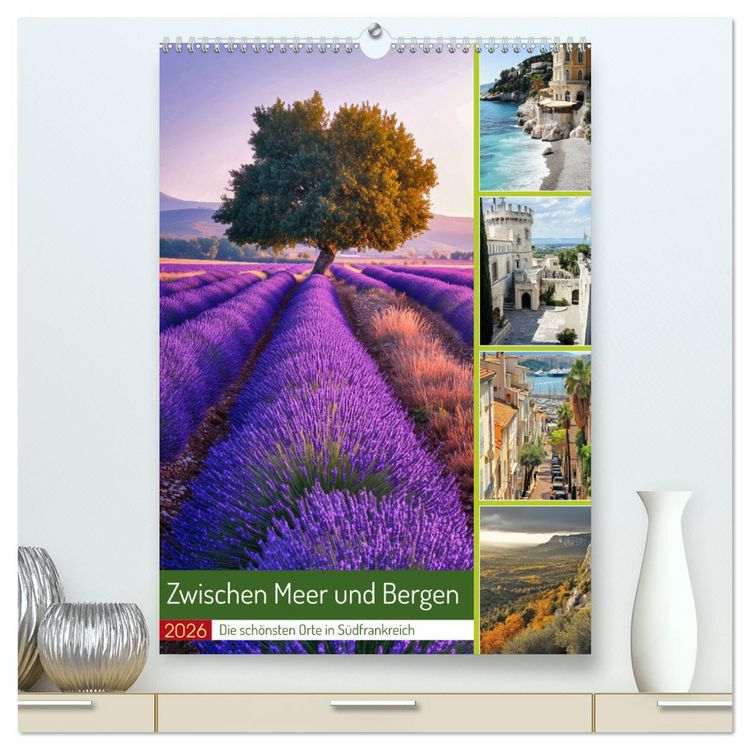 Produktbild: Zwischen Meer und Bergen (hochwertiger Premium Wandkalender 2026 DIN A2 hoch), Kunstdruck in Hochglanz