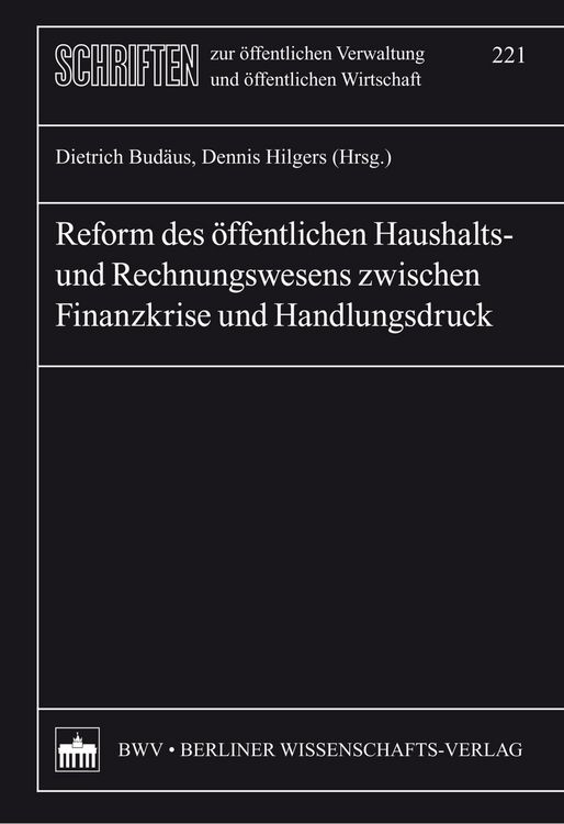 Produktbild: Reform des &ouml;ffentlichen Haushalts- und Rechnungswesens zwischen Finanzkrise und Handlungsdruck