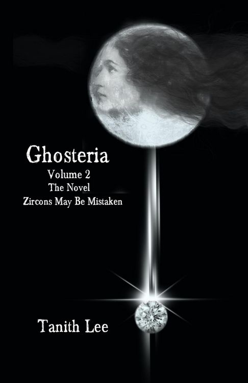 Produktbild: Ghosteria 2: The Novel: Zircons May Be Mistaken