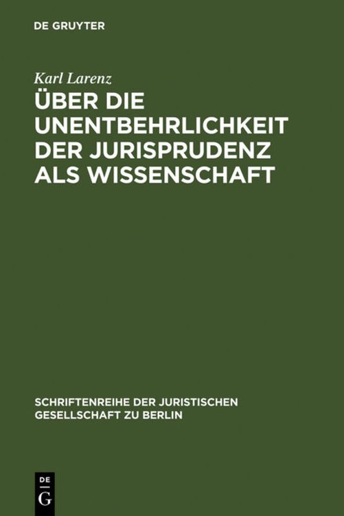 Produktbild: &Uuml;ber die Unentbehrlichkeit der Jurisprudenz als Wissenschaft