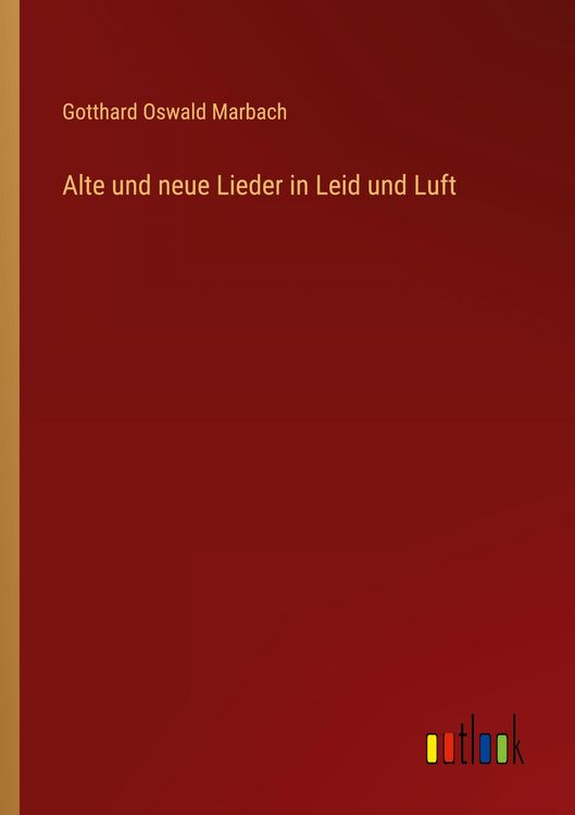 Produktbild: Alte und neue Lieder in Leid und Luft