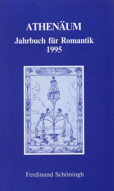 Produktbild: Athen&auml;um - 5. Jahrgang 1995 - Jahrbuch f&uuml;r Romantik