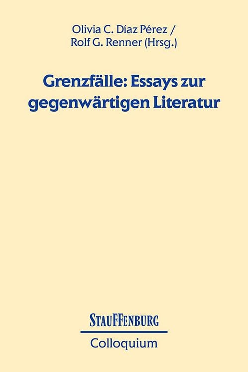 Produktbild: Grenzf&auml;lle: Essays zur gegenw&auml;rtigen Literatur