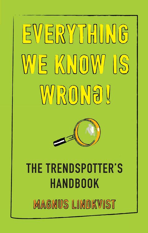 Produktbild: Everything We Know Is Wrong
