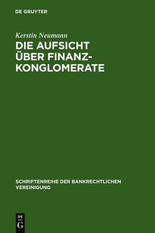 Produktbild: Die Aufsicht &uuml;ber Finanzkonglomerate