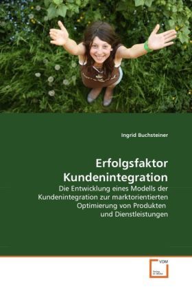 Produktbild: Buchsteiner, I: Erfolgsfaktor Kundenintegration