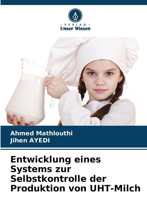 Produktbild: Entwicklung eines Systems zur Selbstkontrolle der Produktion von UHT-Milch
