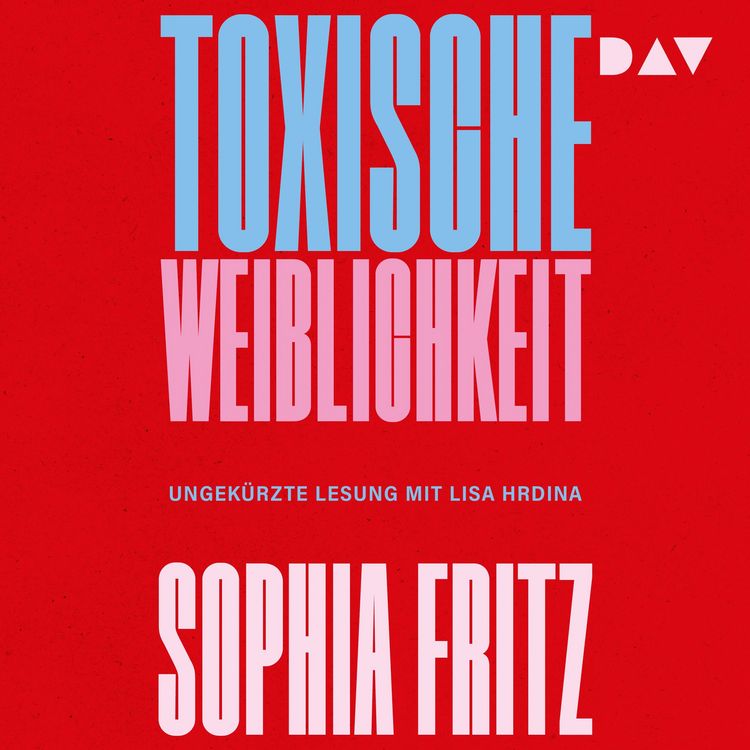 Produktbild: Toxische Weiblichkeit