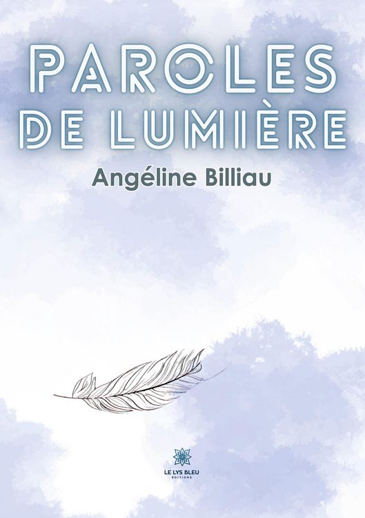 Produktbild: Billiau, A: Paroles de Lumi&egrave;re