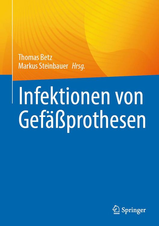 Produktbild: Infektionen von Gef&auml;&szlig;prothesen