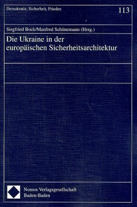 Produktbild: Die Ukraine in der europ&auml;ischen Sicherheitsarchitektur