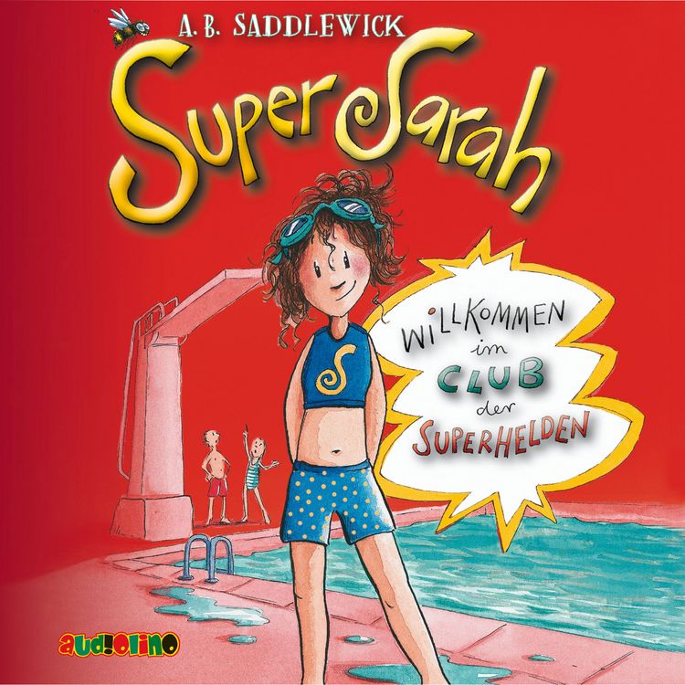 Produktbild: Super Sarah (1) - Willkommen im Club der Superhelden