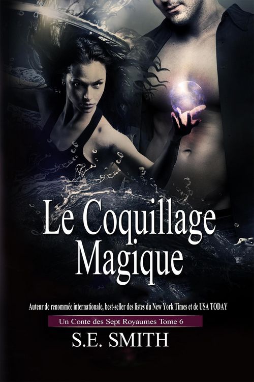 Produktbild: Le Coquillage Magique (Les Sept Royaumes, #6)