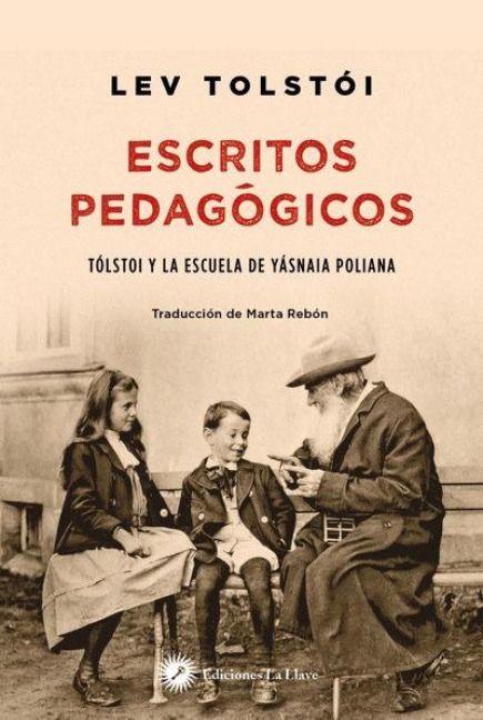 Produktbild: Escritos pedag&oacute;gicos : Tolst&oacute;i y la escuela de Y&aacute;snaia Poliana