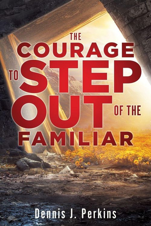 Produktbild: The Courage to Step Out of the Familiar
