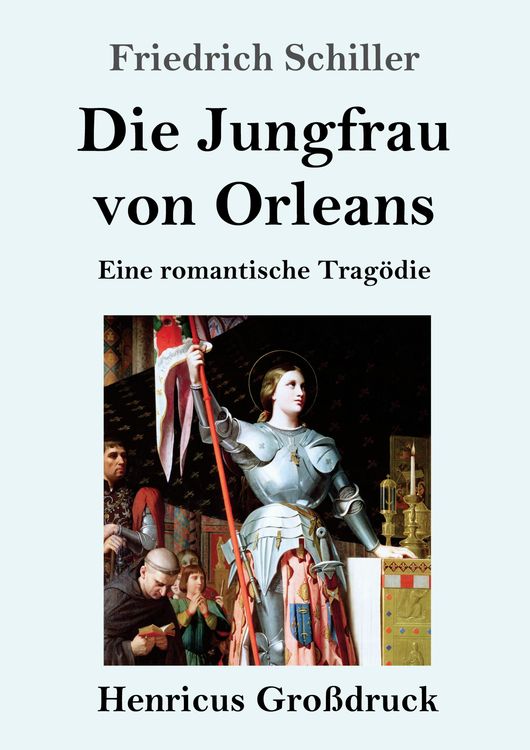 Produktbild: Die Jungfrau von Orleans (Gro&szlig;druck)