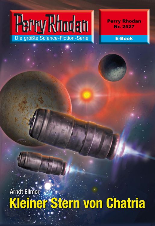 Produktbild: Perry Rhodan 2527: Kleiner Stern von Chatria