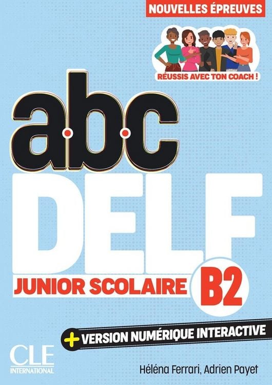 Produktbild: ABC DELF Junior Scolaire - Niveau B2 - 3eme edition