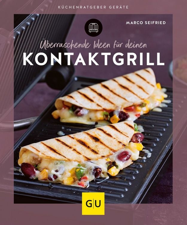 Produktbild: &Uuml;berraschende Ideen f&uuml;r deinen Kontaktgrill