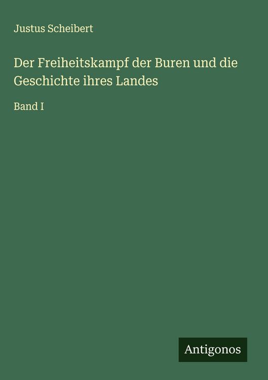Produktbild: Der Freiheitskampf der Buren und die Geschichte ihres Landes