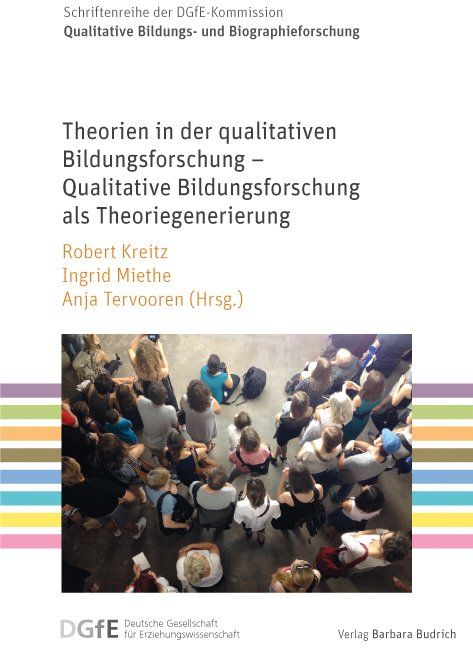 Produktbild: Theorien in der qualitativen Bildungsforschung &ndash; Qualitative Bildungsforschung als Theoriegenerierung
