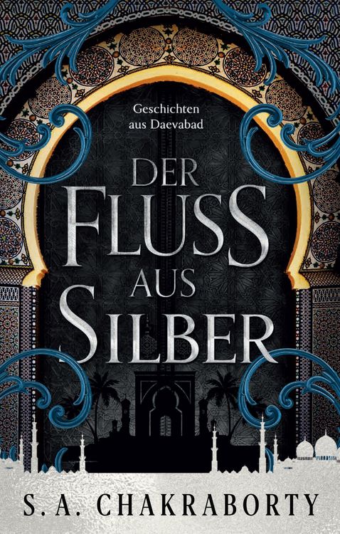 Produktbild: Der Fluss aus Silber - Geschichten aus Daevabad