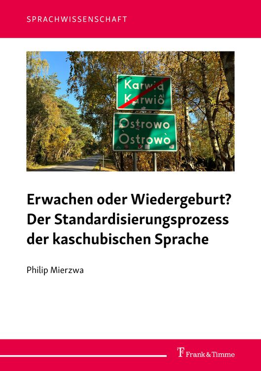 Produktbild: Erwachen oder Wiedergeburt? Der Standardisierungsprozess der kaschubischen Sprache