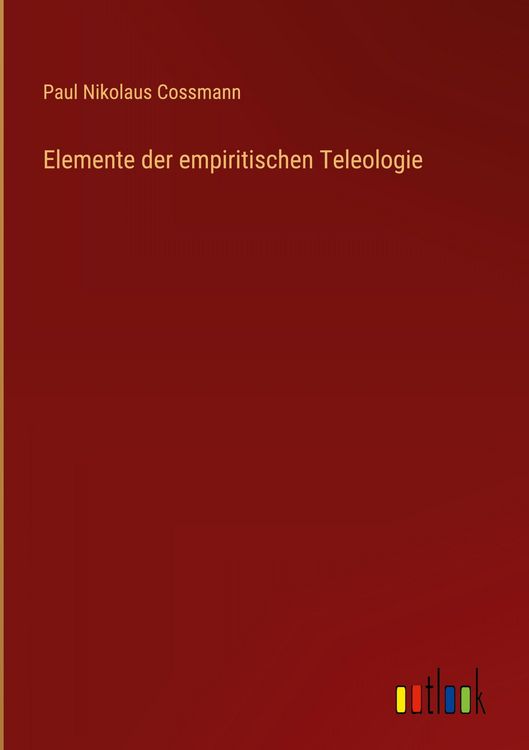 Produktbild: Elemente der empiritischen Teleologie