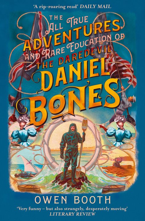 Produktbild: The All True Adventures (and Rare Education) of the Daredevil Daniel Bones