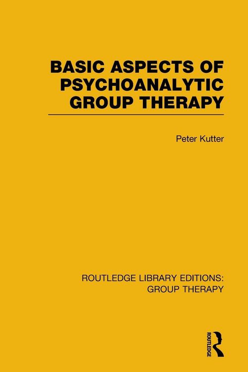 Produktbild: Basic Aspects of Psychoanalytic Group Therapy (RLE