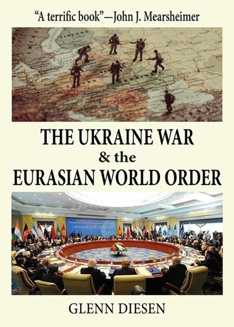 Produktbild: The Ukraine War & the Eurasian World Order