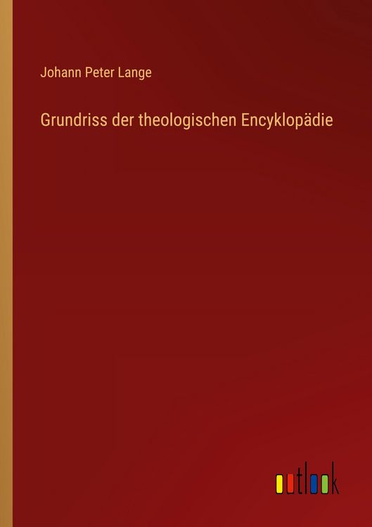 Produktbild: Grundriss der theologischen Encyklop&auml;die