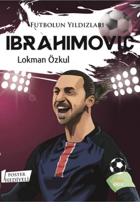 Produktbild: Futbolun Yildizlari Ibrahimovic Poster Hediyeli