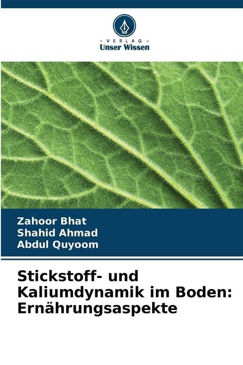Produktbild: Stickstoff- und Kaliumdynamik im Boden: Ern&auml;hrungsaspekte