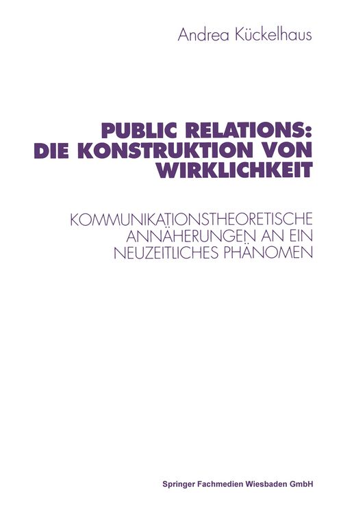 Produktbild: Public Relations: Die Konstruktion von Wirklichkeit