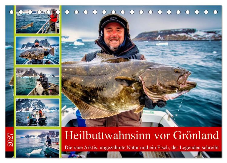 Produktbild: Heilbuttwahnsinn vor Gr&ouml;nland (Tischkalender 2027 DIN A5 quer), CALVENDO Monatskalender