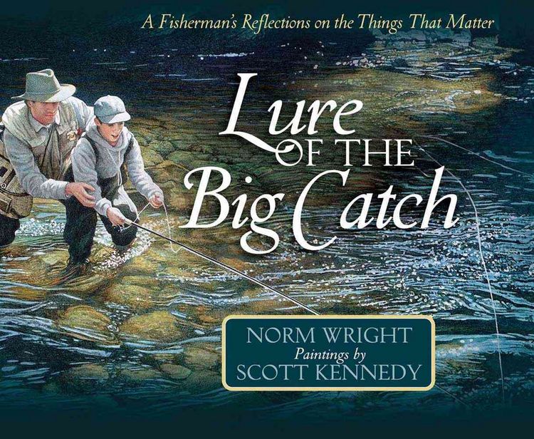 Produktbild: Lure of the Big Catch: A Fisherman's Reflections on the Things That Matter