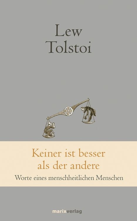 Bild vom Artikel Keiner ist besser als der andere vom Autor Leo N. Tolstoi
