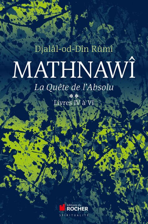Produktbild: Mathnaw&icirc;, la qu&ecirc;te de l'absolu